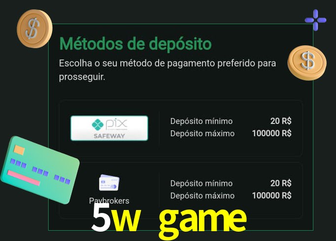 O cassino 5w game oferece uma grande variedade de métodos de pagamento