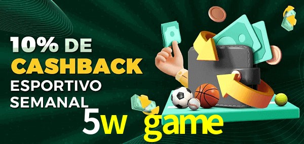 10% de bônus de cashback na 5w game
